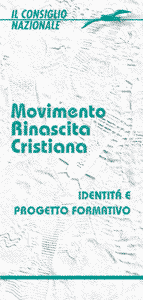 dentità e progeto formativo - Consiglio nazionale Rinascita Cristiana